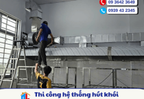 Thi công hệ thống hút khói công nghiệp Tân Phú HCM